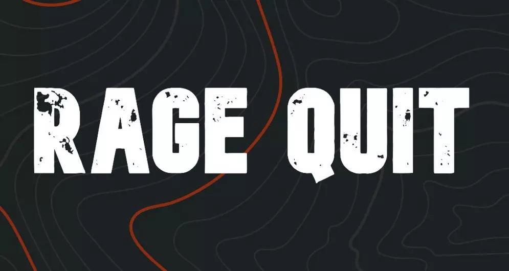 Rage Quit